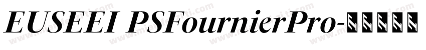 EUSEEI PSFournierPro字体转换